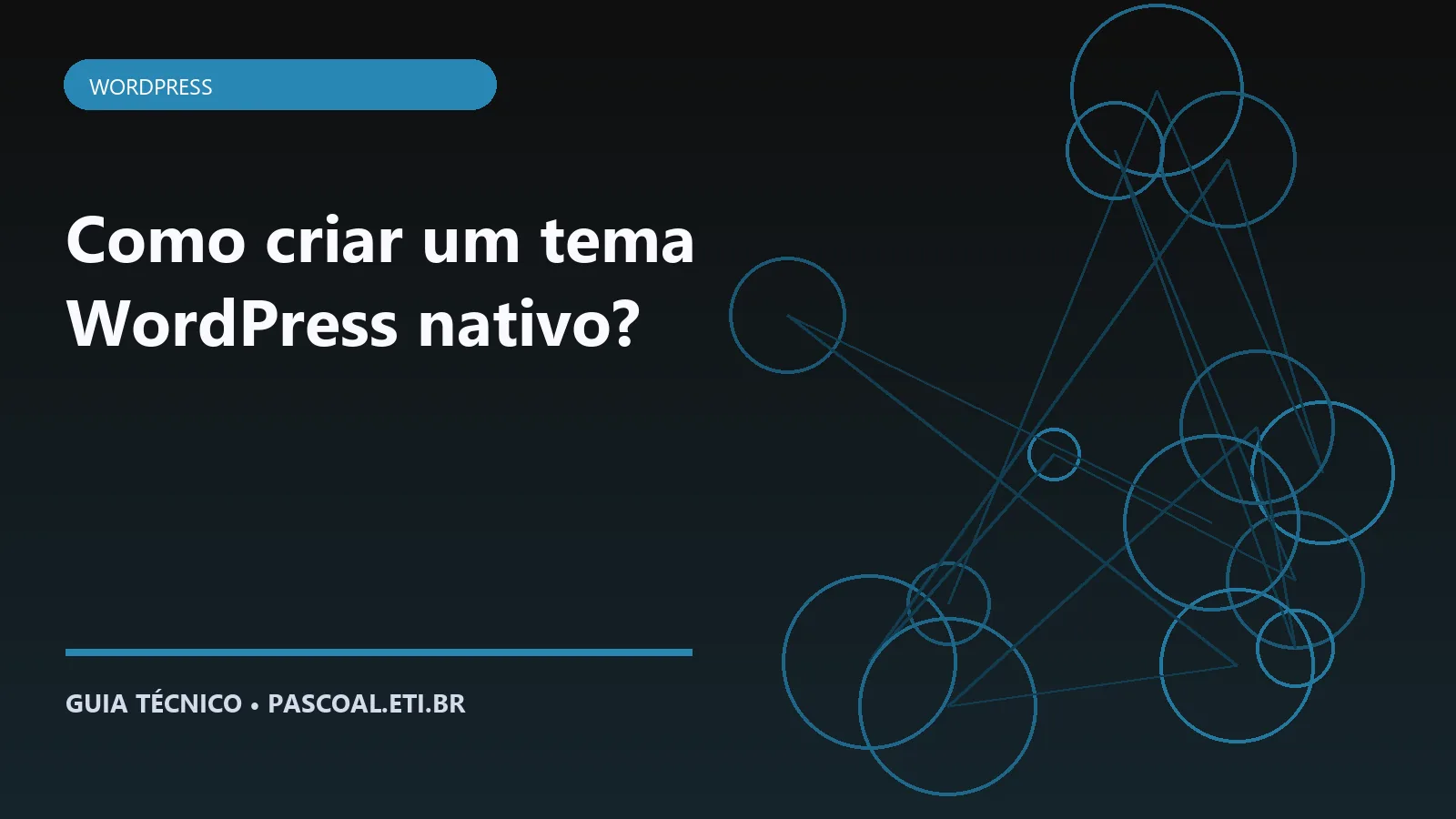 Ilustração editorial sobre Como criar um tema WordPress nativo.